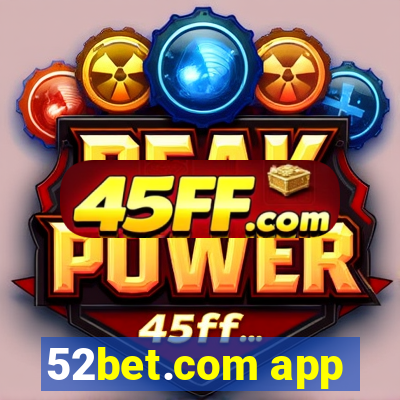 52bet.com app